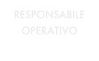 RESPONSABILE OPERATIVO
